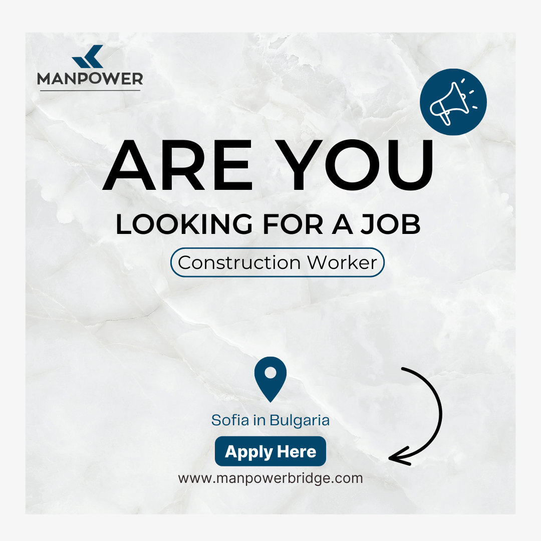 Construction Worker Required at Sofia in Bulgaria